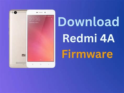 xm redmi 4a firmware update